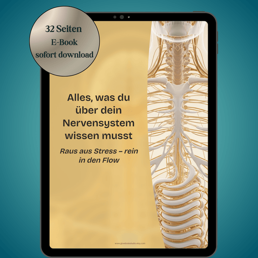 Nervensystem regulieren & beruhigen | Balance+Entspannung statt Stress | E - Book - Glow - Mindset