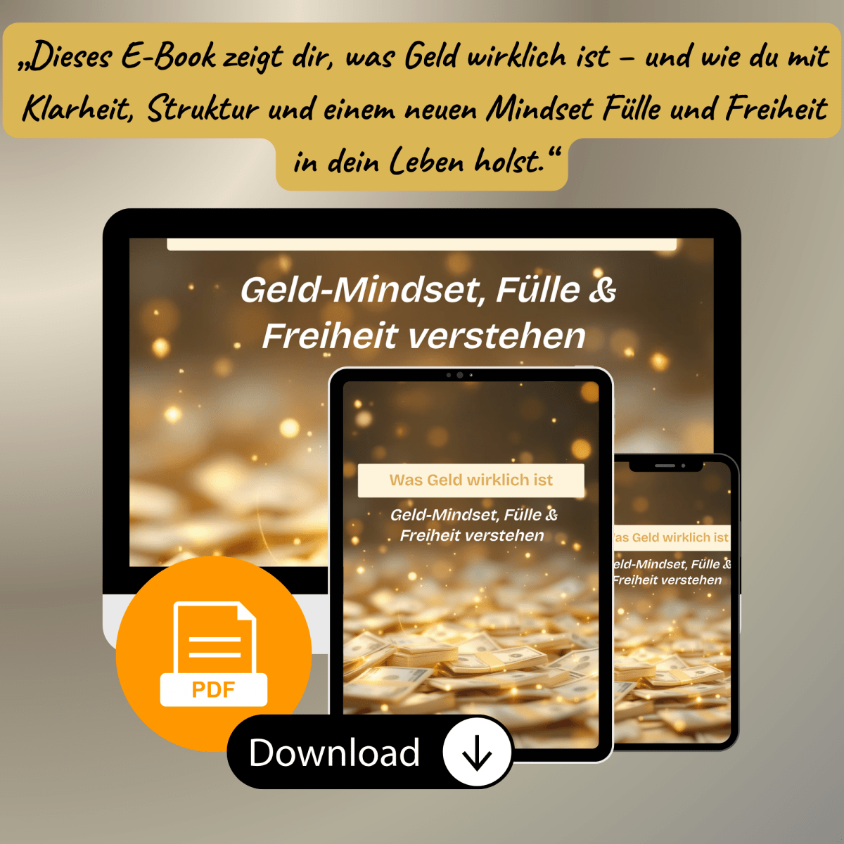 Was Geld wirklich ist | 7 Schritte Plan für Fülle, Freiheit & finanzielles Wachstum | E - Book - Glow - Mindset